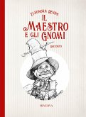 Il maestro e gli gnomi (eBook, ePUB)