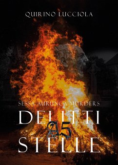 Sessa Aurunca murders Delitti a 5 stelle (eBook, ePUB) - Lucciola, Quirino