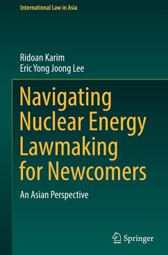 Cover Navigating Nuclear Energy Lawmaking for Newcomers