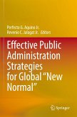 Effective Public Administration Strategies for Global &quote;New Normal&quote;