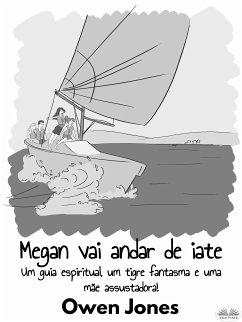 Megan Vai Andar De Iate (eBook, ePUB) - Jones, Owen