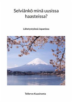 Selviänkö minä uusissa haasteissa? (eBook, ePUB) - Kuusiranta, Tellervo