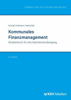 Kommunales Finanzmanagement - Mutschler, Klaus;Stockel-Veltmann, Christoph