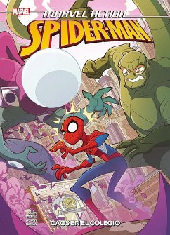 Marvel Action. Spiderman 6. Caos en el colegio (fixed-layout eBook, ePUB) - Murphy, Phil