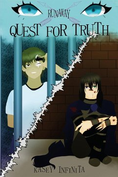 Runaway: Quest for truth - Vol. 2 (eBook, ePUB) - Infinita, Kasey