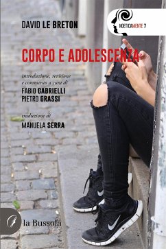 Corpo e adolescenza (eBook, ePUB) - Le Breton, David