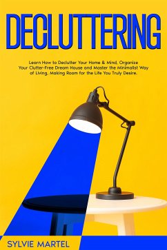 Decluttering (eBook, ePUB) - Martel, Sylvie