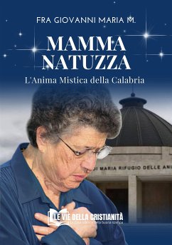 Mamma Natuzza (eBook, ePUB) - Giovanni Maria M., Fra