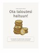 Ota taloutesi haltuun! (eBook, ePUB) - Bild 1
