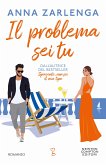 Il problema sei tu (eBook, ePUB)