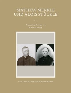 Mathias Merkle und Alois Stückle (eBook, ePUB) - Epple, Alois; Scharpf, Michael; Büchele, Werner