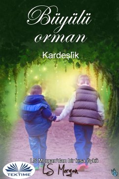 Büyülü Orman (eBook, ePUB) - Morgan, LS