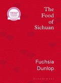 The Food of Sichuan (eBook, ePUB)