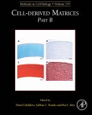 Cell-Derived Matrices Part B (eBook, ePUB)