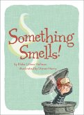 Something Smells! (eBook, ePUB)