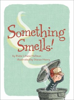 Something Smells! (eBook, ePUB) - Hellman, Blake Liliane