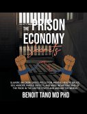 The Prison Economy Secrets