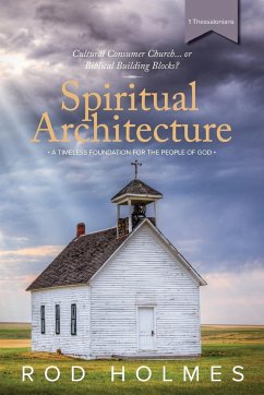 Spiritual Architecture - Holmes, Rod