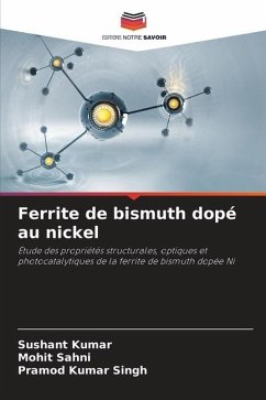 Ferrite de bismuth dopé au nickel - Kumar, Sushant;Sahni, Mohit;Kumar Singh, Pramod