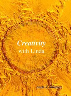 Creativity with Linda - Difranco, Linda S.