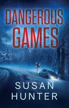 Dangerous Games - Hunter, Susan