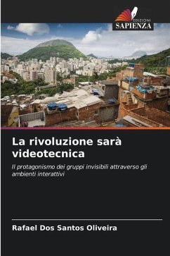 La rivoluzione sarà videotecnica - Dos Santos Oliveira, Rafael