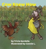 Cow Knew How