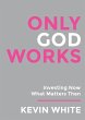 Only God Works - Bild 1