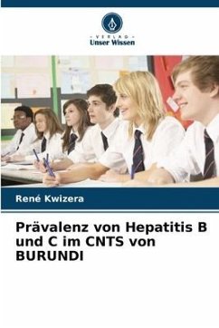 Prävalenz von Hepatitis B und C im CNTS von BURUNDI - Kwizera, René