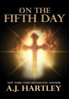 On the Fifth Day - Hartley, A. J.