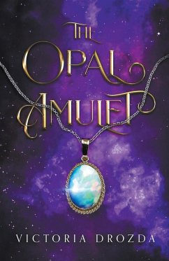 The Opal Amulet - Drozda, Victoria