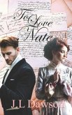 To Love Nate: A companion to Aaron's Anguish