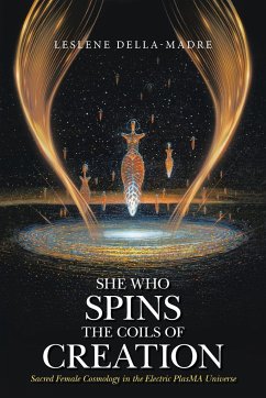 She Who Spins the Coils of Creation - Della-Madre, Leslene