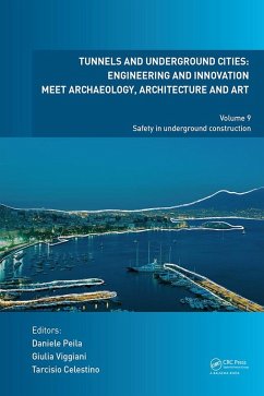 Cover Tunnels and Underground Cities: Engineering and Innovation Meet Archaeology, Architecture and Art (eBook, ePUB)