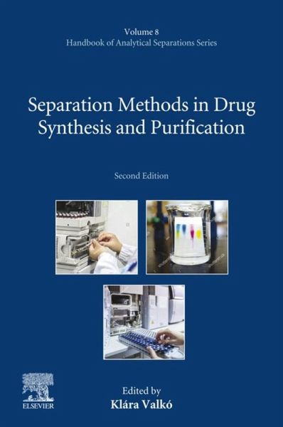 Separation Methods in Drug Synthesis and Purification (eBook, ePUB) Separation Methods in Drug Synthesis and Purification (eBook, ePUB)