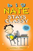 Big Nate Stays Classy (eBook, ePUB)