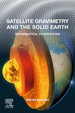 Satellite Gravimetry and the Solid Earth (eBook, ePUB) - Eshagh, Mehdi