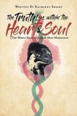 The Truth Lies within the Heart & Soul (eBook, ePUB)