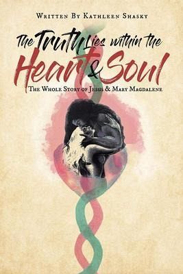 The Truth Lies within the Heart & Soul (eBook, ePUB) The Truth Lies within the Heart & Soul (eBook, ePUB)