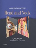 Imaging Anatomy: Head and Neck E-Book (eBook, ePUB)