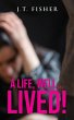 A Life, Well... Lived! - Bild 1
