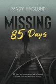 Missing 85 Days