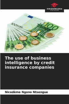 The use of business intelligence by credit insurance companies - Ngono Ntsengue, Nicodème