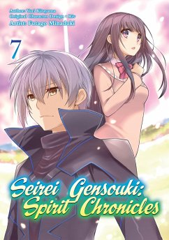 Seirei Gensouki: Spirit Chronicles (Manga): Volume 7 - Shibamura, Yuri