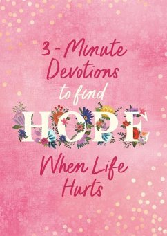 3-Minute Devotions to Find Hope When Life Hurts - Fischer, Jean