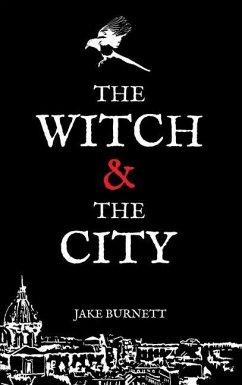 The Witch & The City - Burnett, Jake