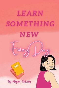 Learn Something New Emery Day - DeLong, Megan