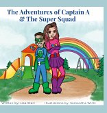 The Adventures of Captain A & The Super Squad