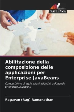 Abilitazione della composizione delle applicazioni per Enterprise JavaBeans - Ramanathan, Ragavan