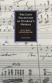 The Lost Tradition of Dvorák's Operas